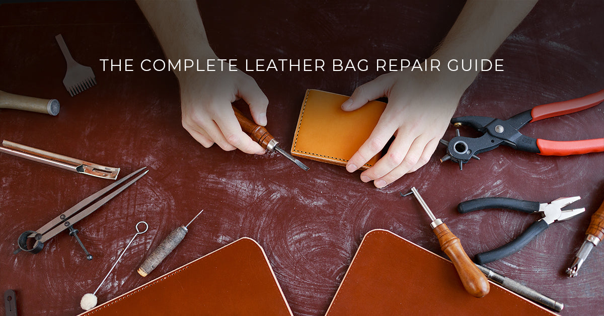 Complete Guide to Leather Bag Repair - Tips & Techniques – Leather Talks